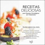 Receitas Deliciosas Para Doentes Oncologicos Em Tratamento Receitas Deliciosas Para Doentes Oncologicos Em Tratamento