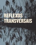 Reflexos Transversais Reflexos Transversais
