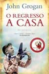 Regresso A Casa, O Regresso A Casa, O