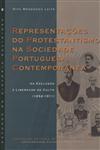 Representacoes Do Protestantismo Na Sociedade Portuguesa Contemporanea Representacoes Do Protestantismo Na Sociedade Portuguesa Contemporanea