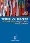 Respublica Europeia - Estudos De Direito Constitucional Da Uniao Europeia Respublica Europeia - Estudos De Direito Constitucional Da Uniao Europeia