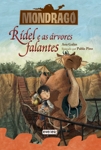 Ridel E As Arvores Falantes Ridel E As Arvores Falantes