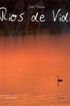 Rios De Vida Rios De Vida