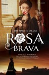 Rosa Brava Rosa Brava