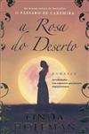 Rosa Do Deserto, A Rosa Do Deserto, A