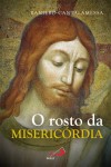 Rosto Da Misericordia, O Rosto Da Misericordia, O