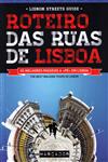 Roteiro Das Ruas De Lisboa Roteiro Das Ruas De Lisboa