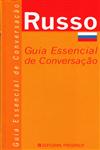 Russo Guia Essencial De Conversacao Russo Guia Essencial De Conversacao