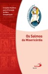Salmos Da Misericordia, Os Salmos Da Misericordia, Os
