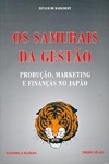 Samurais Da Gestao, Os Samurais Da Gestao, Os