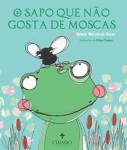 Sapo Que Nao Gosta De Moscas, O Sapo Que Nao Gosta De Moscas, O