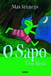 Sapo Tem Medo, O Sapo Tem Medo, O