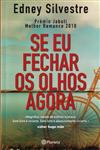Se Eu Fechar Os Olhos Agora Se Eu Fechar Os Olhos Agora