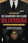 Segredos Do Clube Bilderberg, Os Segredos Do Clube Bilderberg, Os
