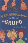 Segundo Diario Do Nosso Grupo, O Segundo Diario Do Nosso Grupo, O