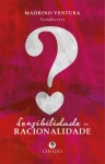 Sensibilidade Vs Racionalidade Sensibilidade Vs Racionalidade