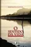 Sentido Da Vida, O Sentido Da Vida, O
