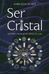 Ser Cristal Ser Cristal