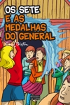 Sete E As Medalhas Do General, Os Sete E As Medalhas Do General, Os