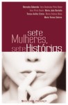 Sete Mulheres Sete Historias Sete Mulheres Sete Historias