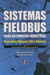 Sistemas Fieldbus Para Automacao Industrial Devicenet Canopen Sds E Ethernet Sistemas Fieldbus Para Automacao Industrial Devicenet Canopen Sds E Ethernet
