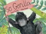 So Gorilla So Gorilla
