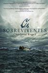 Sobreviventes, Os Sobreviventes, Os
