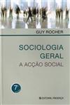 Sociologia Geral - A Accao Social Sociologia Geral - A Accao Social