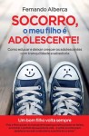 Socorro O Meu Filho E Adolescente Socorro O Meu Filho E Adolescente