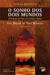 Sonho Dos Dois Mundos, O Sonho Dos Dois Mundos, O