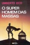 Super Homem Das Massas, O Super Homem Das Massas, O