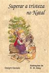 Superar A Tristeza No Natal Superar A Tristeza No Natal