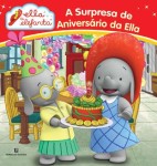 Surpresa De Aniversario Da Ella, A Surpresa De Aniversario Da Ella, A
