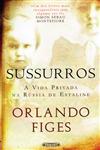 Sussurros A Vida Privada Na Russia De Estaline Sussurros A Vida Privada Na Russia De Estaline