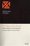 T S Eliot E Ezra Pound T S Eliot E Ezra Pound