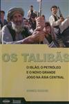 Talibas, Os Talibas, Os