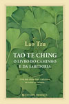 Tao Te Ching O Livro Do Caminho E Da Sabedoria Tao Te Ching O Livro Do Caminho E Da Sabedoria