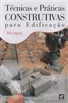 Tecnicas E Praticas Construtivas Para Edificacao Tecnicas E Praticas Construtivas Para Edificacao