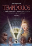 Templarios Da Milicia Crista A Sociedade Secreta Vol4 - Do Portugal Atavico Ao Segredo Do Quinto Imperio Templarios Da Milicia Crista A Sociedade Secreta Vol4 - Do Portugal Atavico Ao Segredo Do Quinto Imperio
