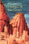 Tempo De Sua Graca, O Tempo De Sua Graca, O