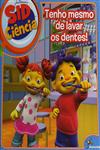 Tenho Mesmo De Lavar Os Dentes Tenho Mesmo De Lavar Os Dentes