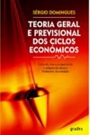 Teoria Geral E Previsional Dos Ciclos Economicos Teoria Geral E Previsional Dos Ciclos Economicos