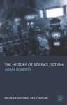The History Of Science Fiction Palgrave Histories Of Literature (paperback) The History Of Science Fiction Palgrave Histories Of Literature (paperback)