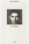 Toca, A Toca, A