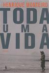 Toda Uma Vida Toda Uma Vida