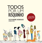 Todos Por Um Risquinho Todos Por Um Risquinho