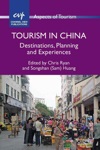 Tourism In China Destinations Planning And Experiences Tourism In China Destinations Planning And Experiences