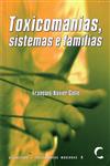 Toxicomanias Sistemas E Familias Toxicomanias Sistemas E Familias