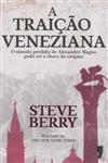 Traicao Veneziana, A Traicao Veneziana, A