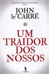 Traidor Dos Nossos, Um Traidor Dos Nossos, Um